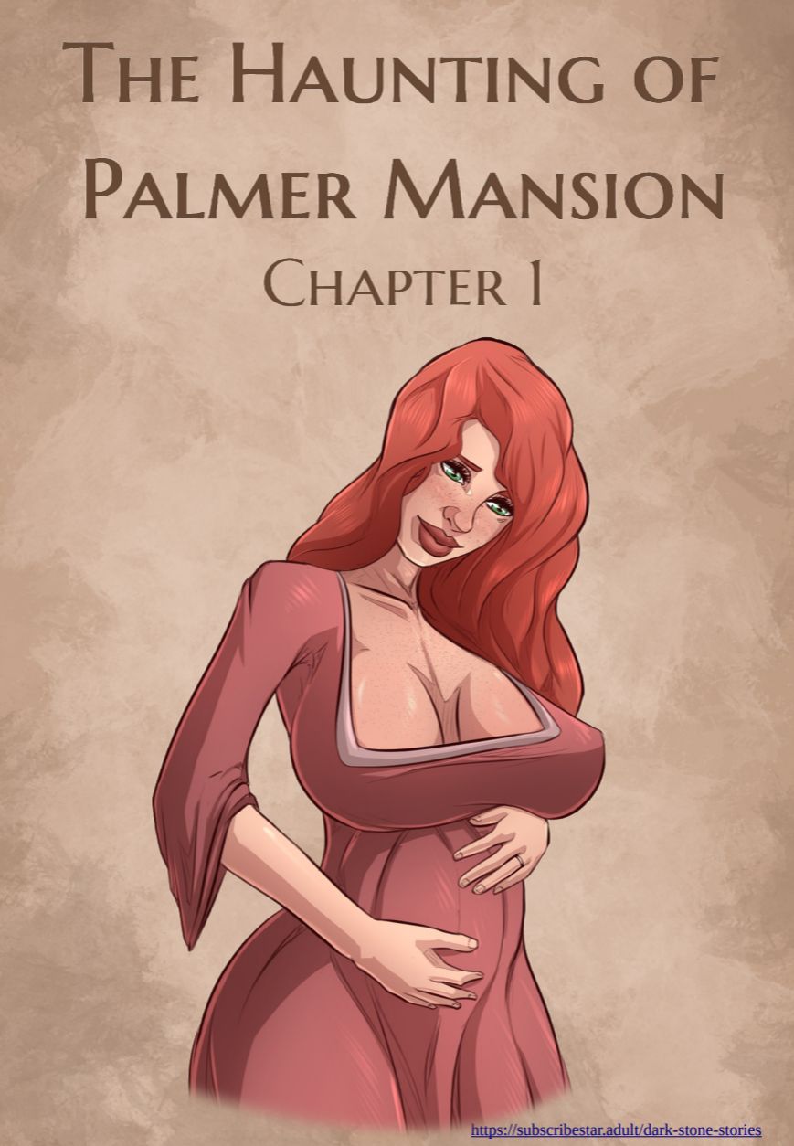 The Haunting Of Palmer Mansion Ch. 1-15 page 1 full