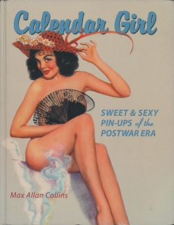 Calendar Girl - SWEET & SEXY PIN-UPS of the POSTWAR ERA