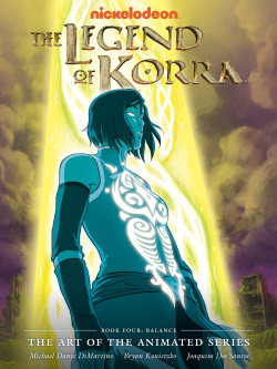 The Legend of Korra - The Art of the Animated Series - Book 04 - Balance